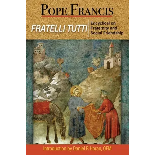 Fratelli Tutti: Encyclical on Fraternity and Social Friendship - Paperback