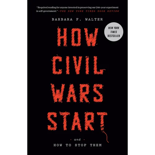 How Civil Wars Start: And How to Stop Them - Paperback