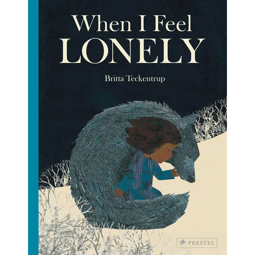 When I Feel Lonely - Hardcover