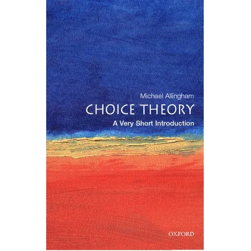 Choice Theory: A Very Short Introduction - Paperback