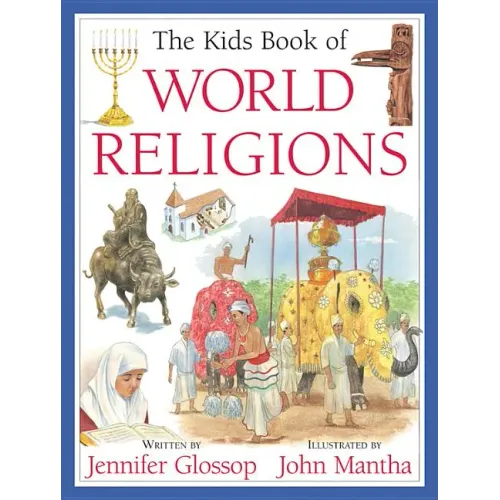 The Kids Book of World Religions - Paperback
