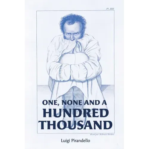One, None and a Hundred Thousand