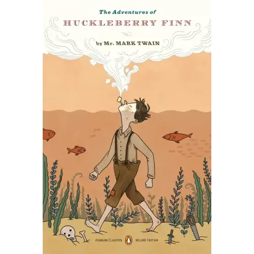 The Adventures of Huckleberry Finn: (Penguin Classics Deluxe Edition) - Paperback