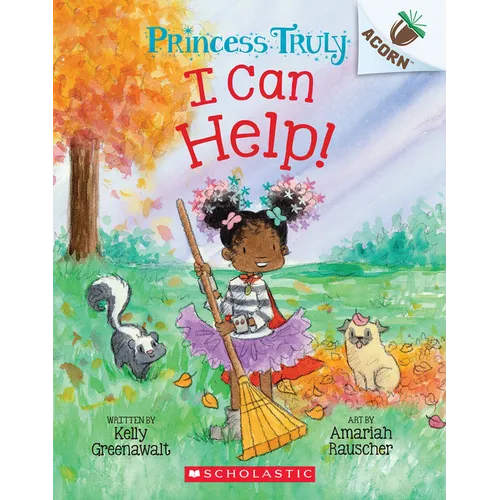 I Can Help!: An Acorn Book (Princess Truly #8) - Paperback