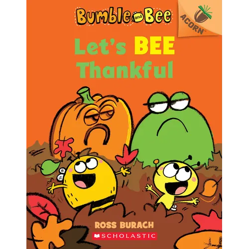 Let's Bee Thankful: An Acorn Book (Bumble and Bee #3) - Paperback