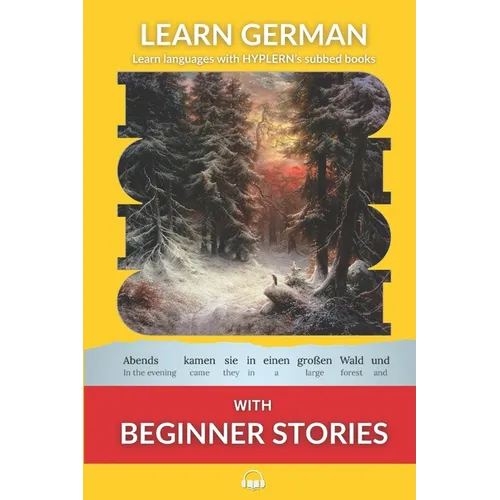 Learn German with Beginner Stories: Interlinear German to English - Paperback