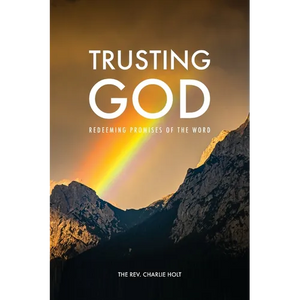 Trusting God: Redeeming Promises of the Word - Paperback