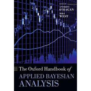 The Oxford Handbook of Applied Bayesian Analysis - Paperback