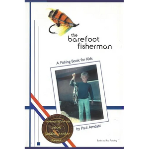 The Barefoot Fisherman: A fishing book for kids - Paperback