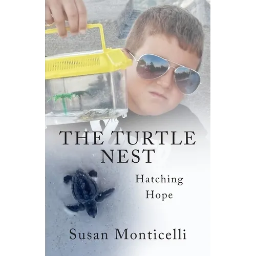 The Turtle Nest: Hatching Hope - Paperback