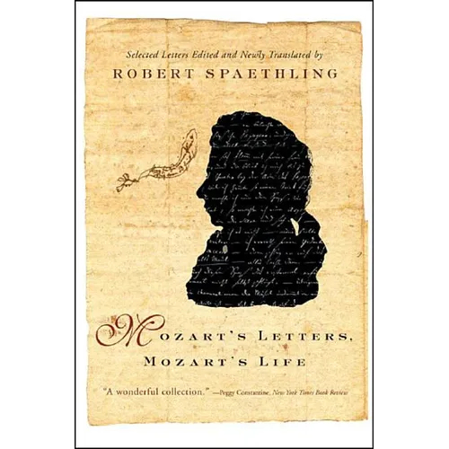 Mozart's Letters, Mozart's Life - Paperback