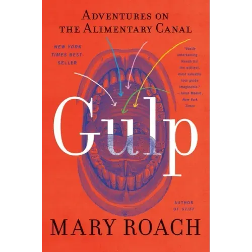 Gulp: Adventures on the Alimentary Canal - Paperback
