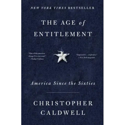 The Age of Entitlement: America Since the Sixties - Paperback