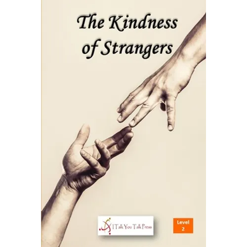 The Kindness of Strangers - Paperback