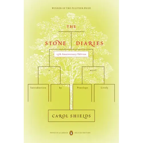 The Stone Diaries: Pulitzer Prize Winner (Penguin Classics Deluxe Edition) - Paperback