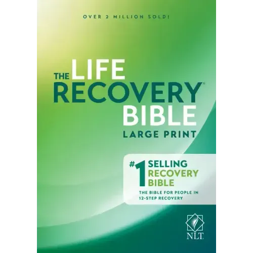 Life Recovery Bible NLT, Large Print - Hardcover