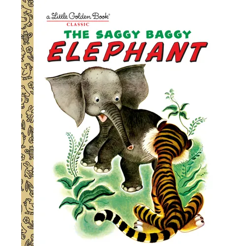 The Saggy Baggy Elephant - Hardcover