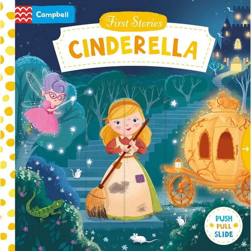 Cinderella: A Push, Pull, Slide Book - Board Book