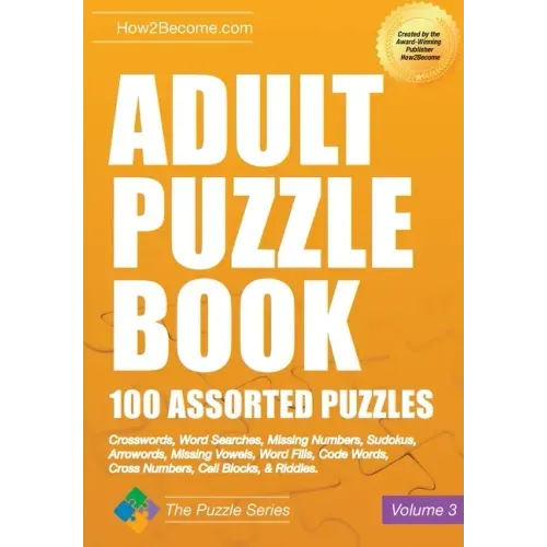 Adult Puzzle Book 100 Assorted Puzzles Volume 3 - Paperback