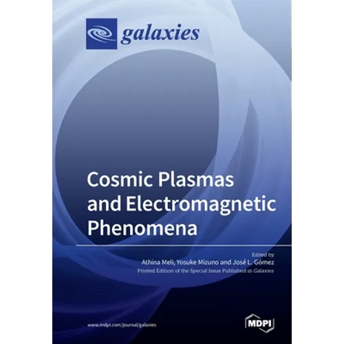 Cosmic Plasmas and Electromagnetic Phenomena - Paperback