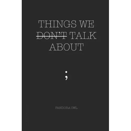 Things We Don't Talk about - Paperback