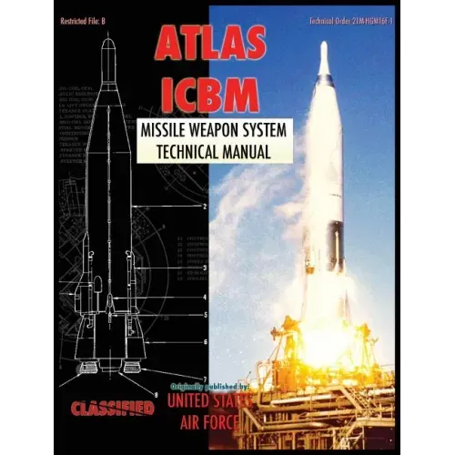 Atlas ICBM Missile Weapon System Technical Manual
