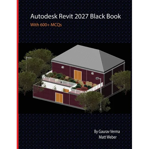 Autodesk Revit 2027 Black Book - Paperback