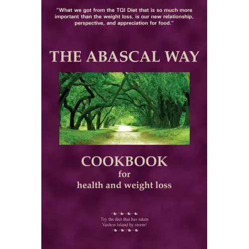 The Abascal Way: The TQI Diet Cookbook - Paperback