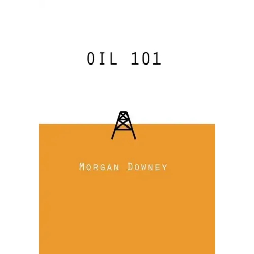 Oil 101 - Hardcover