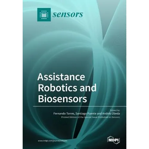 Assistance Robotics and Biosensors - Paperback