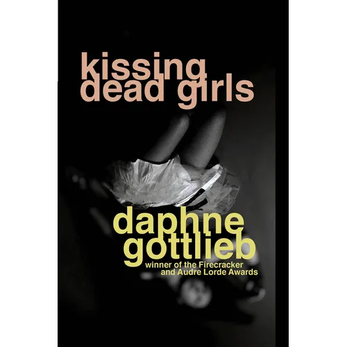 Kissing Dead Girls - Paperback