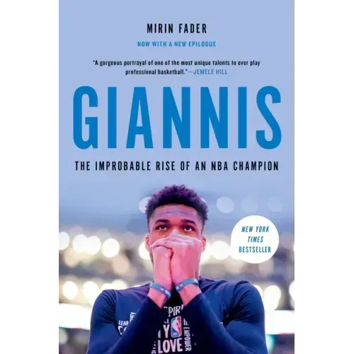 Giannis: The Improbable Rise of an NBA Champion - Paperback