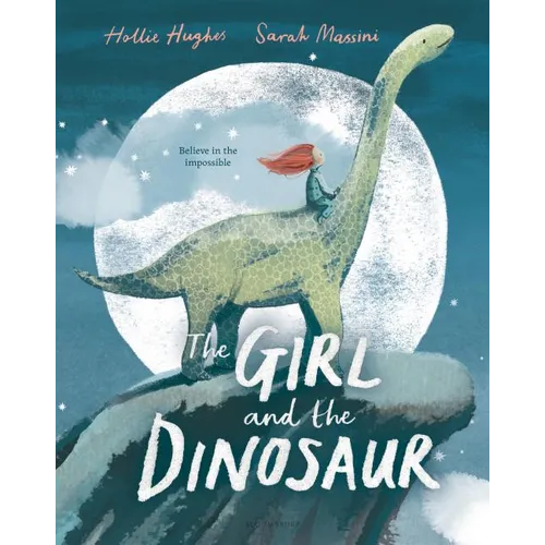 The Girl and the Dinosaur - Hardcover