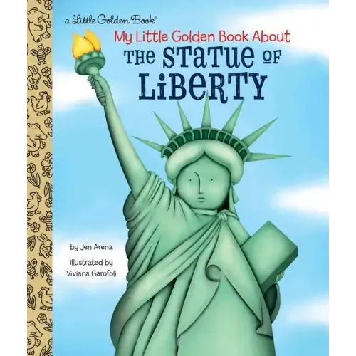 My Little Golden Book about the Statue of Liberty - Hardcover
