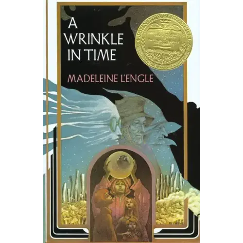 A Wrinkle in Time: (Newbery Medal Winner) - Hardcover