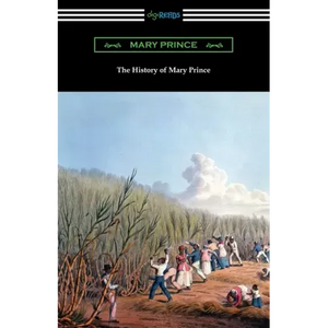 The History of Mary Prince - Paperback