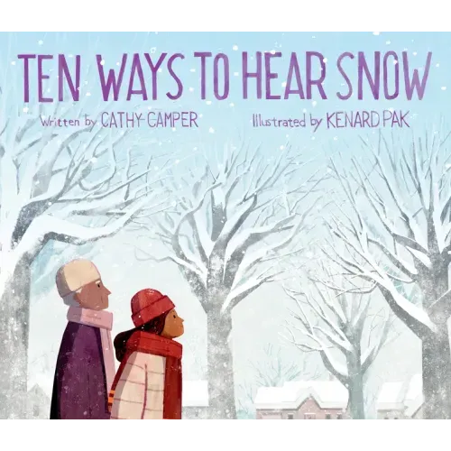 Ten Ways to Hear Snow - Hardcover