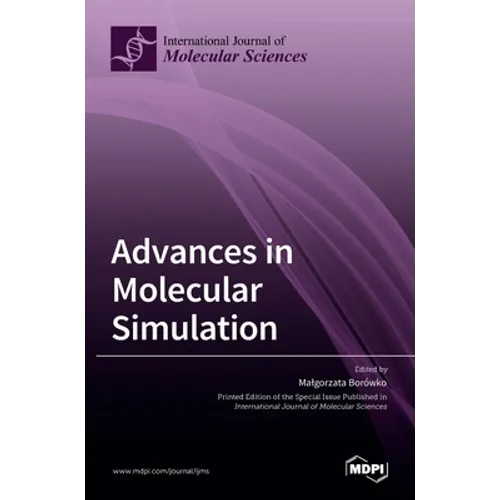 Advances in Molecular Simulation - Hardcover