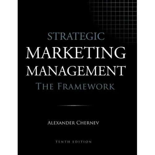 Strategic Marketing Management - The Framework, 10th Edition - Hardcover