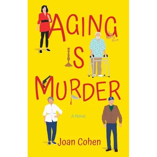 Aging Is Murder - Paperback