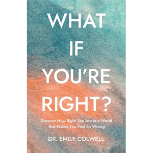What If You're Right? - Paperback