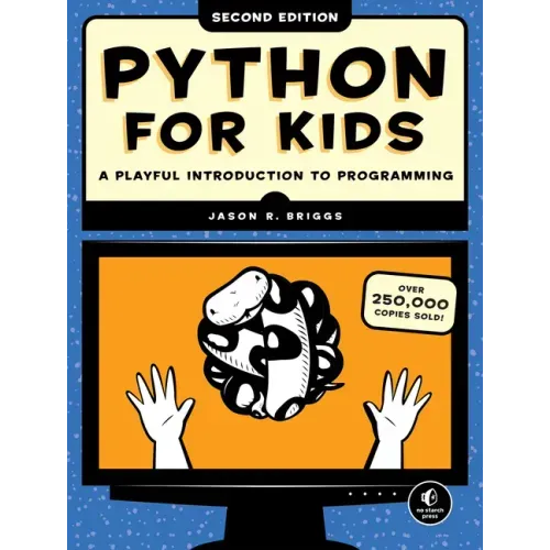 Python for Kids, 2nd Edition: A Playful Introduction to Programming - Paperback