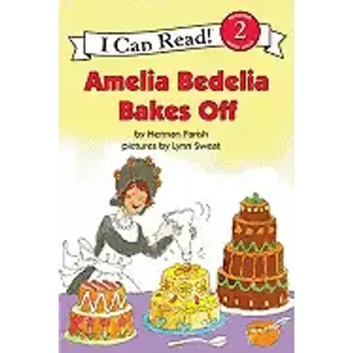 Amelia Bedelia Bakes Off - Paperback