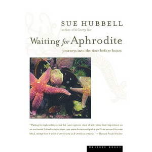 Waiting for Aphrodite: Journeys Into the Time Before Bones - Paperback