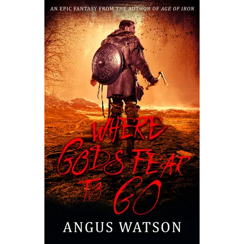 Where Gods Fear to Go - Paperback