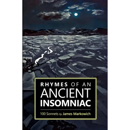 Rhymes of an Ancient Insomniac - Paperback