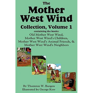 The Mother West Wind Collection, Volume 1 - Paperback