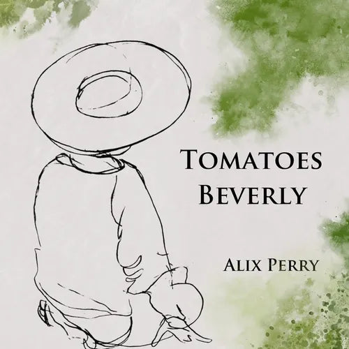 Tomatoes Beverly - Paperback