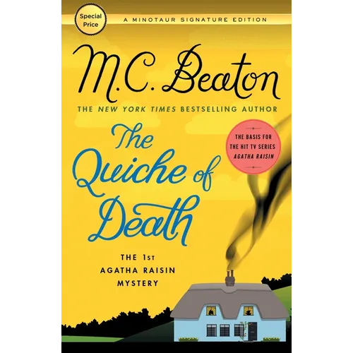 The Quiche of Death: The First Agatha Raisin Mystery - Paperback