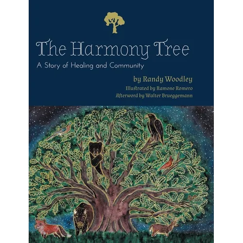 The Harmony Tree: A Story of Healing and Community - Hardcover